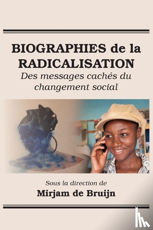  - Biographies de la Radicalisation