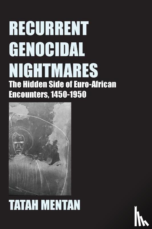 Mentan, Tatah - Recurrent Genocidal Nightmares