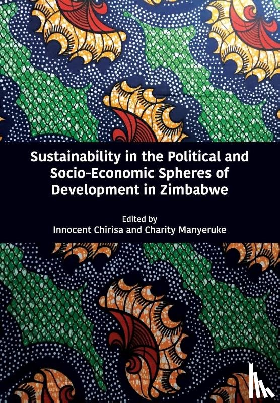  - Sustainability in the Political and Socio-Economic Spheres of Development in Zimbabwe