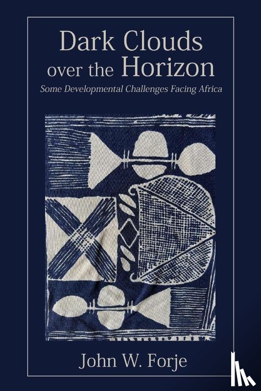 Forje, John W. - Dark Clouds on the Horizon