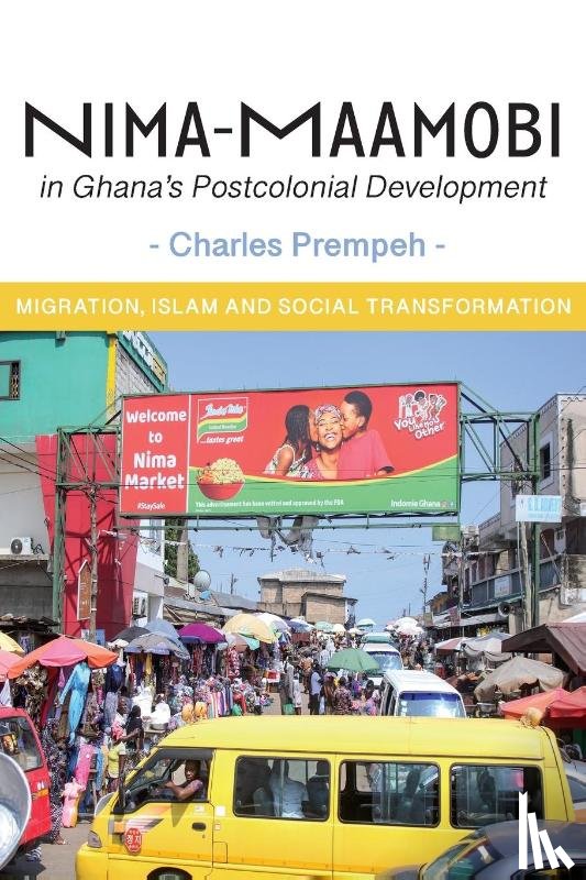 Prempeh, Charles - Nima-Maamobi in Ghana's Postcolonial Development
