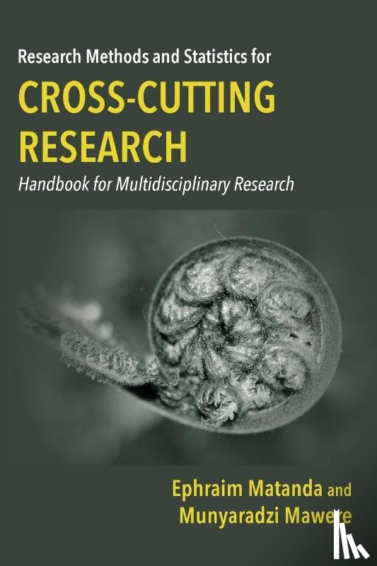Matanda, Ephraim, Mawere, Munyaradzi - Research Methods and Statistics for Cross-Cutting Research