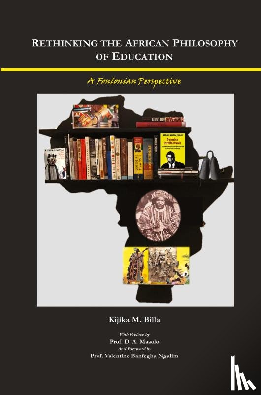 Billa, Kijika M. - Rethinking the African Philosophy of Education
