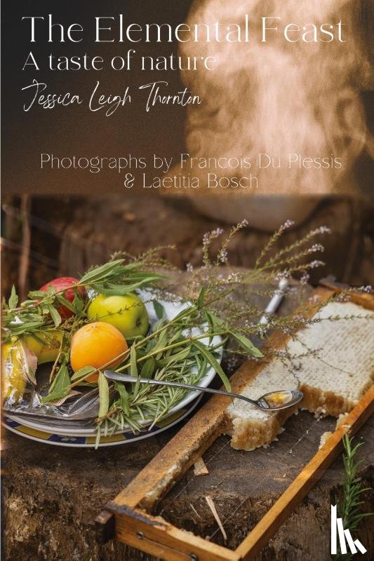 Thornton, Jessica Leigh Leigh - The Elemental Feast