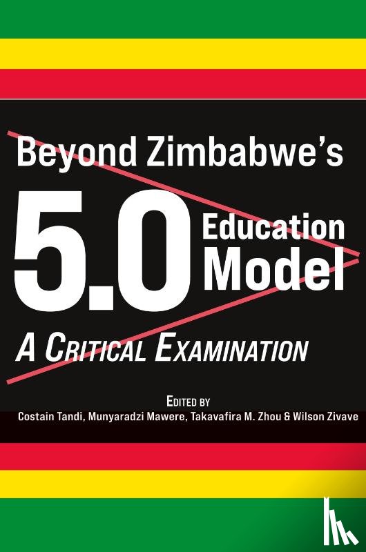 Zhou, Takavafira M. - Beyond Zimbabwe's 5.0 Education Model