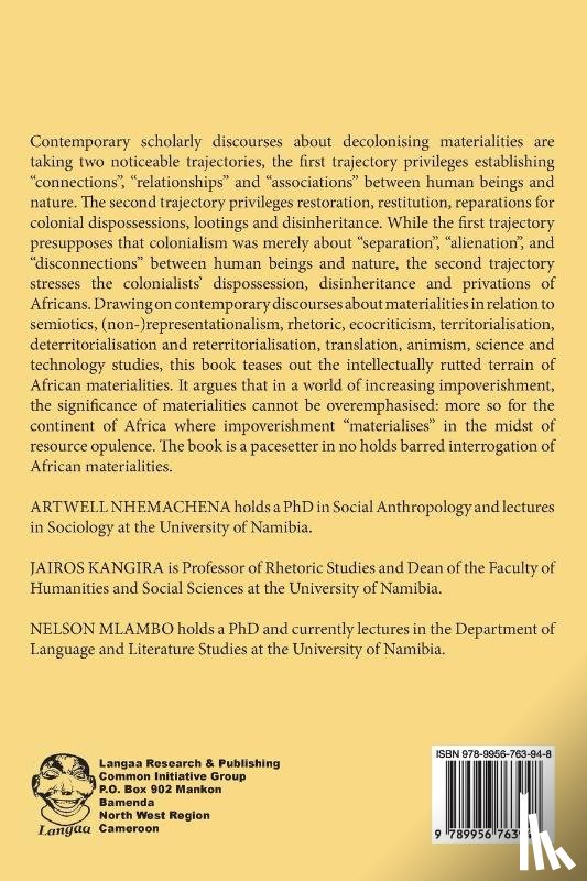  - Decolonisation of Materialities or Materialisation of (Re-)Colonisation?