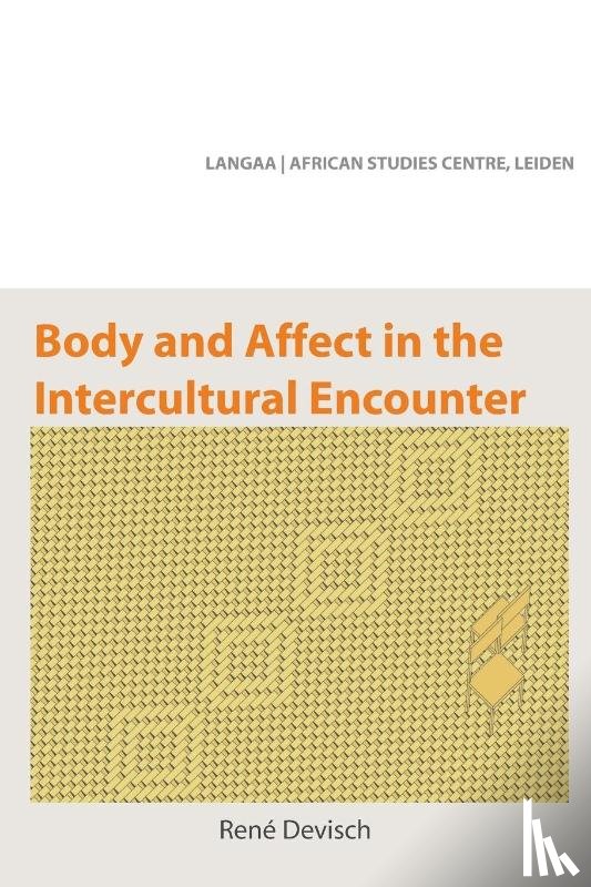 Devisch, Rene - Body and Affect in the Intercultural Encounter
