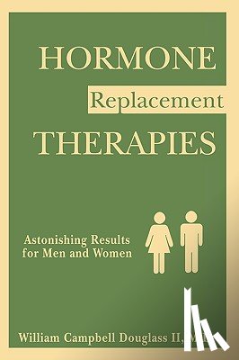 Douglass, William Campbell - Hormone Replacement Therapies