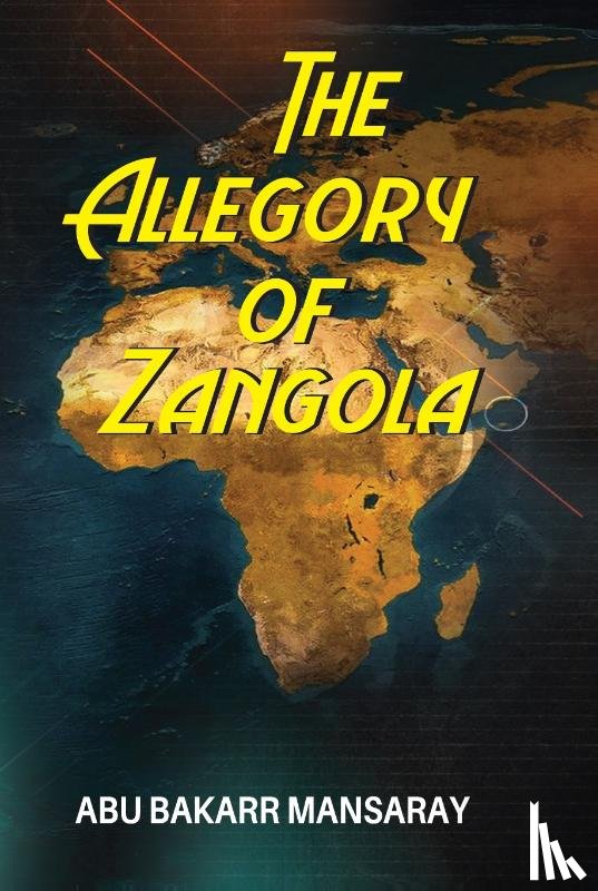 Bakarr Mansaray, Abu - The Allegory Of Zangola