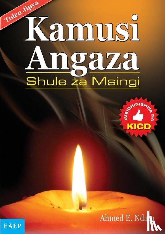 Ndalu, Ahmed E - Kamusi Angaza Msingi. kwa shule za