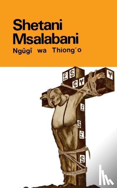 Ngugi Wa Thiong'o - Shetani Msalabani