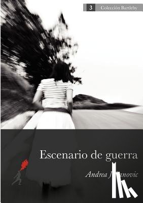 Jeftanovic, Andrea - Escenario de Guerra