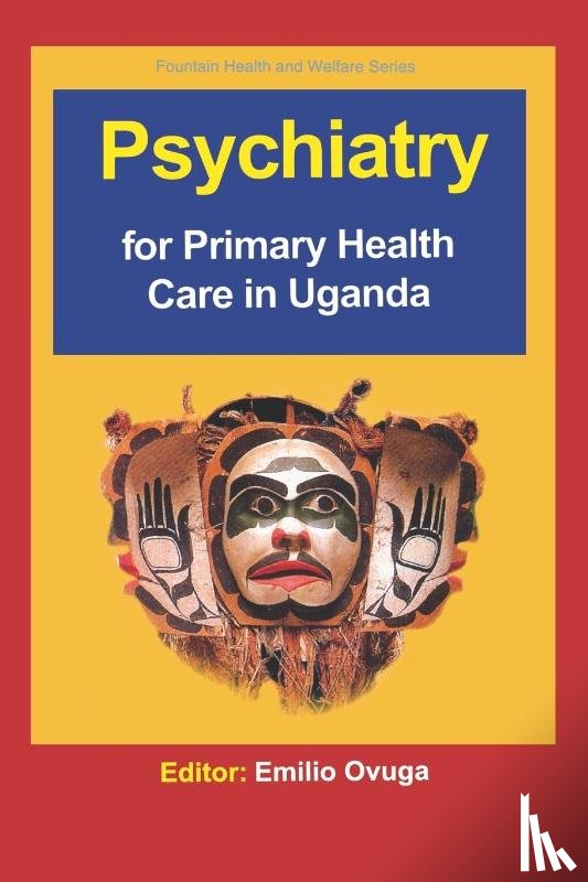  - Psychiatry for Primary Health Care in Uganda