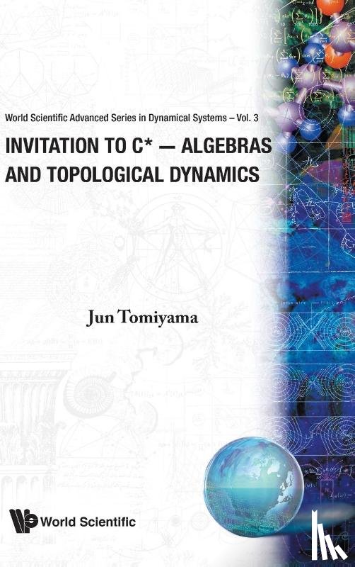 Tomiyama, Jun (Japan Women's Univ - Invitation To C*-algebras And Topological Dynamics