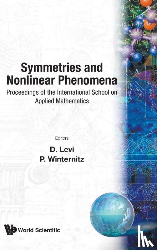 D (.) Levi, Pavel (Univ De Montreal, Canada) Winternitz - Symmetries And Nonlinear Phenomena - Proceedings Of The International School On Applied Mathematics