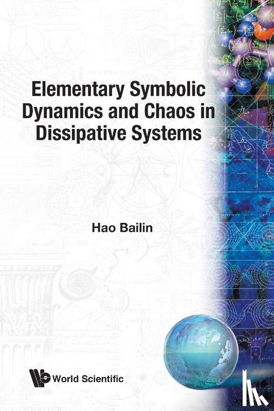 Bailin (Chinese Academy Of Sciences, China) Hao - Elementary Symbolic Dynamics And Chaos In Dissipative Systems