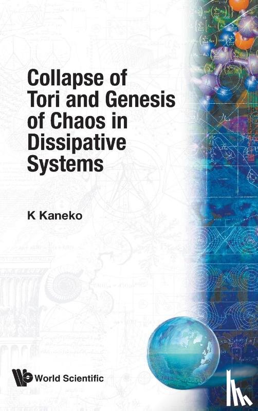 Kunihiko (Univ Of Tokyo, Japan) Kaneko - Collapse Of Tori And Genesis Of Chaos In Dissipative Systems