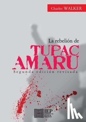 Walker, Charles F. - La rebeli n de T pac Amaru