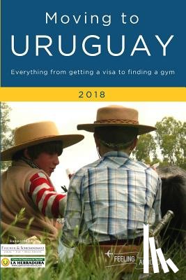 O'Brien, Claire, Pita, Juan Ignacio - Moving to Uruguay 2018