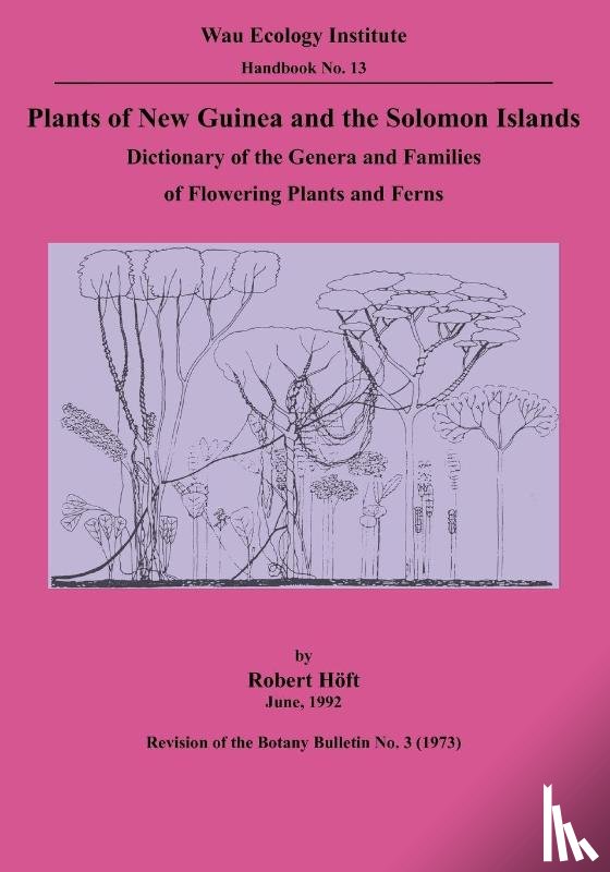 Hoft, Robert - Plants of New Guinea and the Solomon Islands