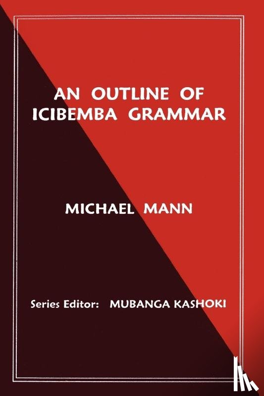 Mann, Michael - An Outline of Icibemba Grammar