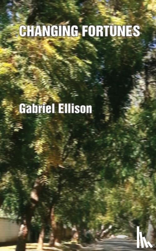 Ellison, Gabriel - Changing Fortunes