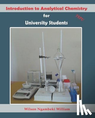 William, Wilson Ngambeki - Introduction to Analytical Chemistry for University Students