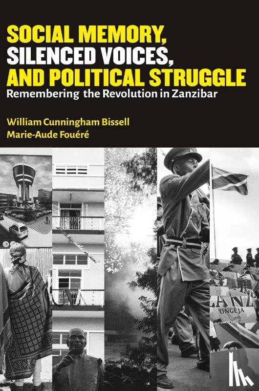  - Social Memory, Silenced Voices, and Political Struggle