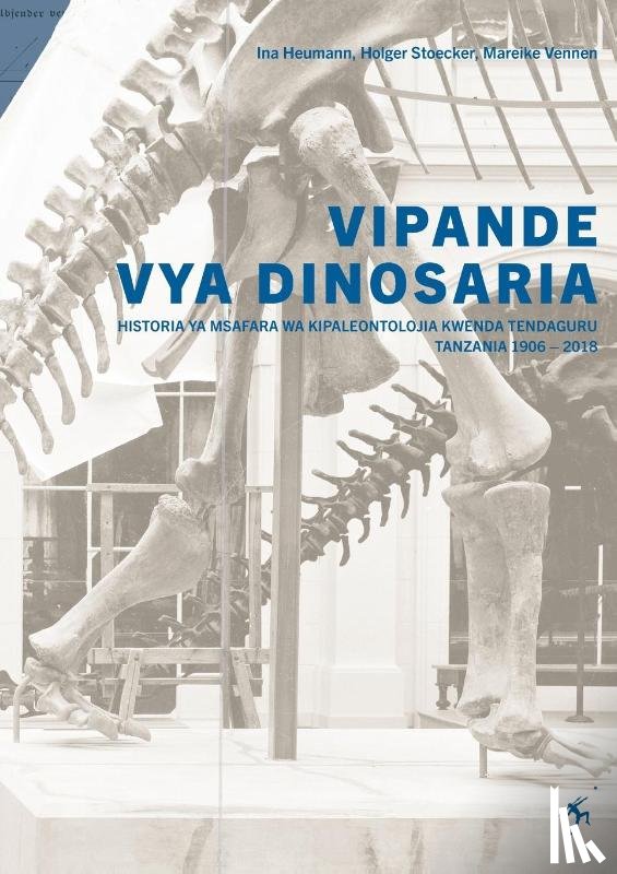 Heumann, Ina, Stoecker, Holger, Vennen, Mareike - Vipande vya Dinosaria