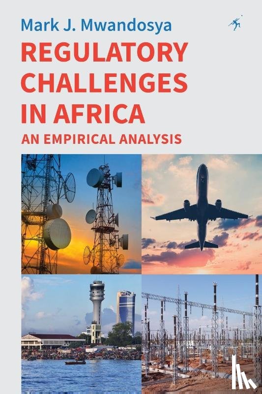 Mwandosya, Mark J. - Regulatory Challenges in Africa