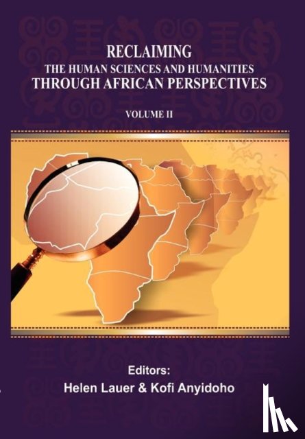  - Reclaiming the Human Sciences and Humanities Through African Perspectives. Volume II