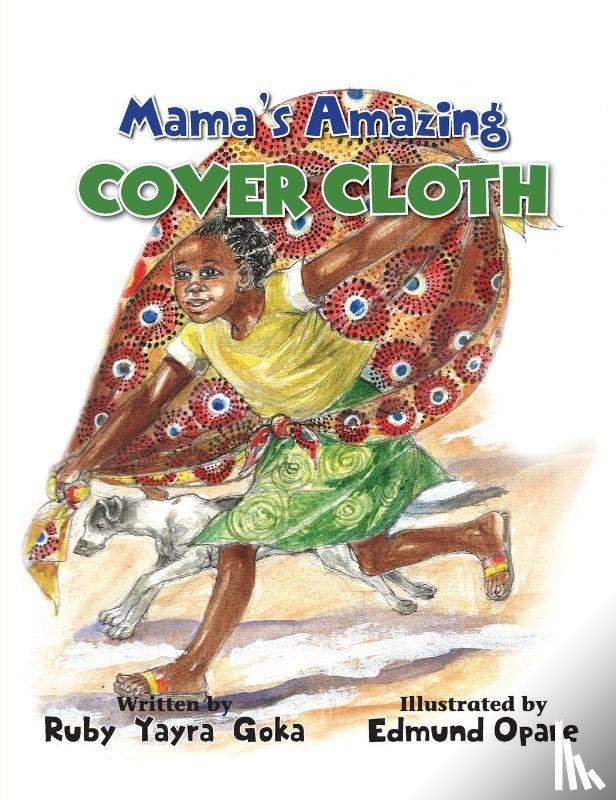 Goka, Ruby Yayra - Mama's Amazing Cover Cloth