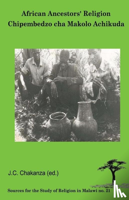 Chakanza, J C - African Ancestors Religion