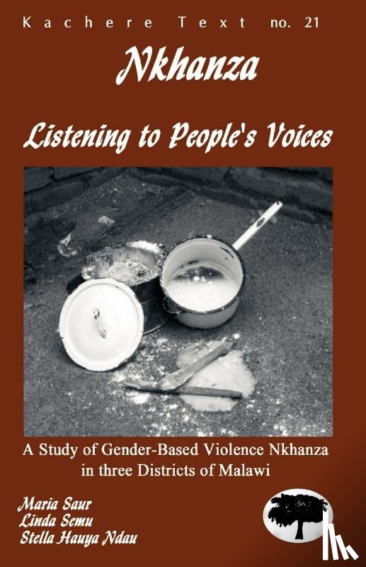 Maria Saur, Linda Semu, Stella Hauya Ndau - Nkhanza: Listening to People's Voices