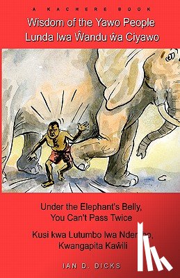 Dicks, Ian D. - Wisdom of the Yawo People. Yawo Proverbs and Stories