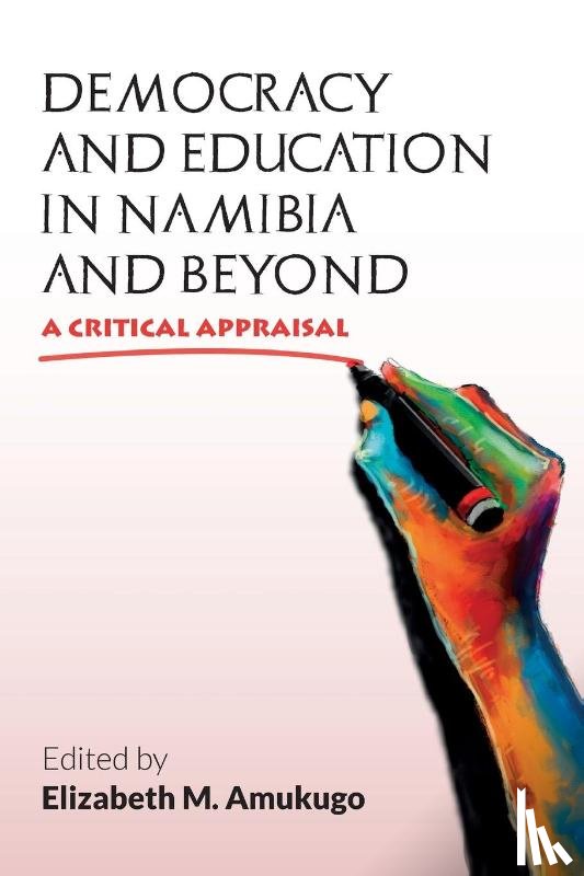  - Democracy and Education in Namibia and Beyond