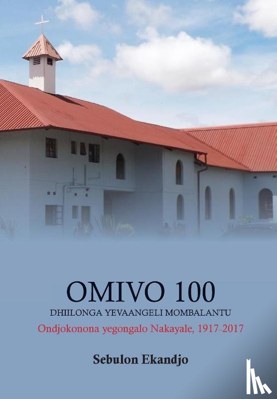 Ekandjo, Sebulon - Omivo 100 dhiilonga yEvaangeli mOmbalantu