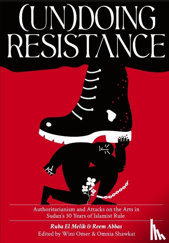 El Melik, Ruba, Abbas, Reem - (Un)doing Resistance