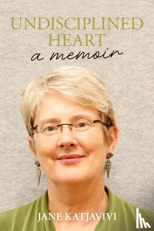 Katjavivi, Jane - Undisciplined Heart