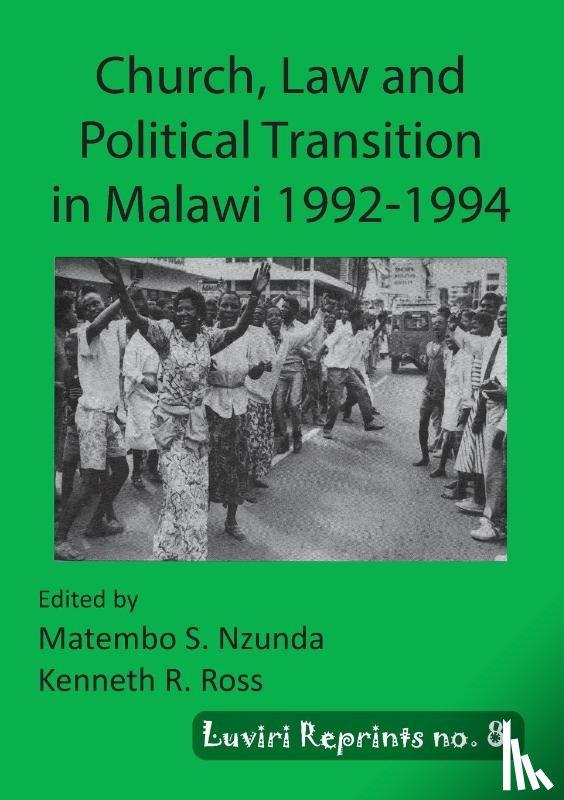  - Church, Law and Political Transition in Malawi 1992-1994