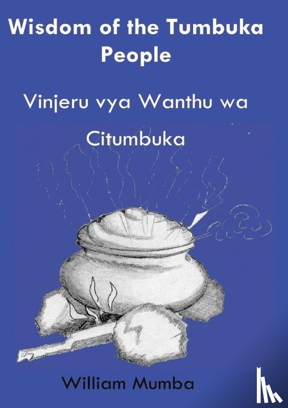Mumba, William - Wisdom of the Tumbuka People