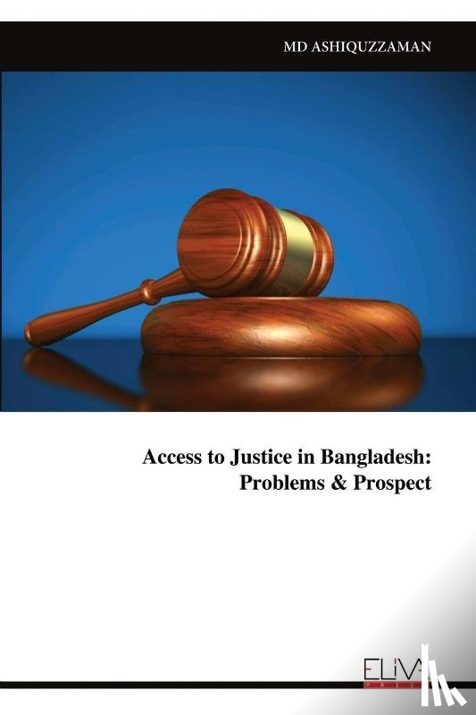 Ashiquzzaman, Md - Access to Justice in Bangladesh