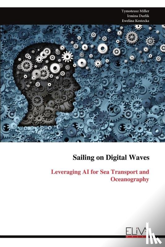 Miller, Tymoteusz - Sailing on Digital Waves