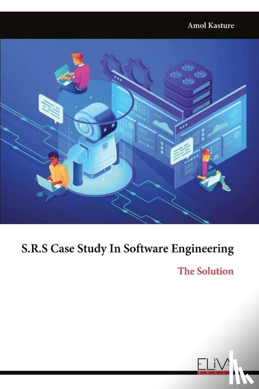 Kasture, Amol - S.R.S Case Study In Software Engineering
