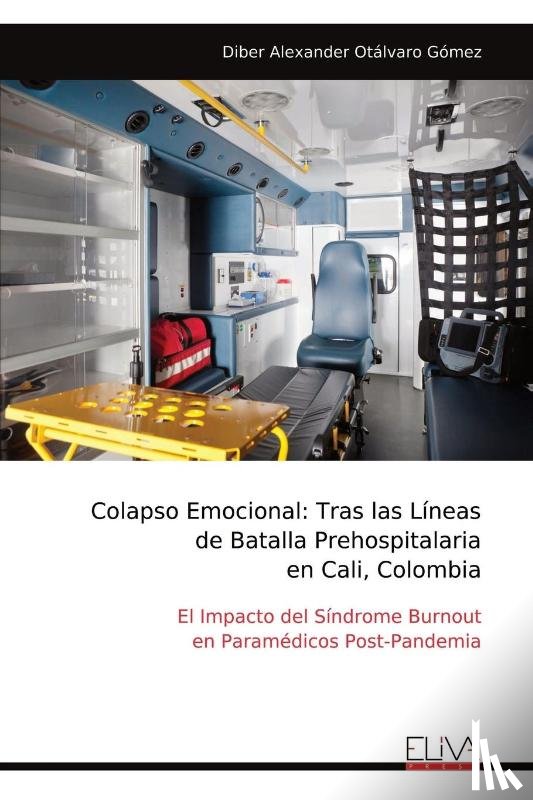 Gómez, Diber Alexander Otálvaro - Colapso Emocional