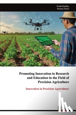 Khalilia, Walid - Promoting Innovation in Research and Education in the Field of Precision Agriculture
