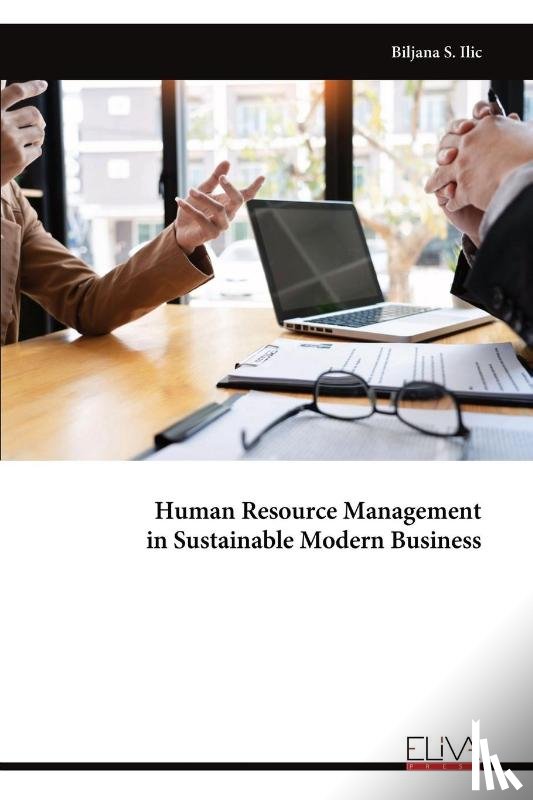 Ilic, Biljana S. - Human Resource Management in Sustainable Modern Business