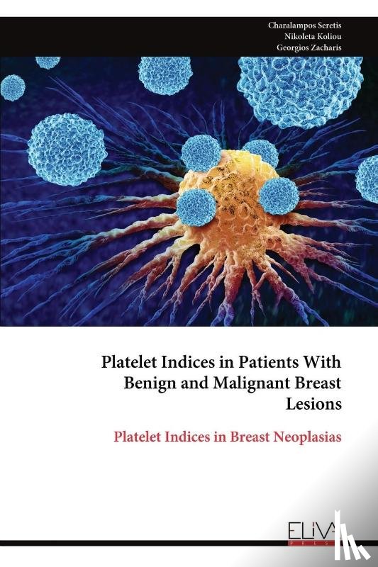 Seretis, Charalampos - Platelet Indices in Patients With Benign and Malignant Breast Lesions