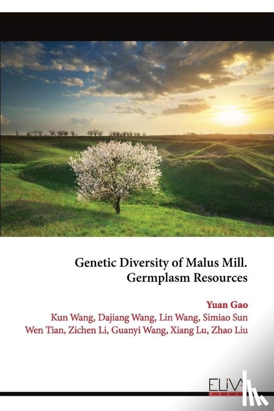 Gao, Yuan - Genetic Diversity of Malus Mill. Germplasm Resources