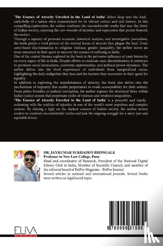 Bhongale, Jaykumar - The Essence of Atrocity Unveiled in the Land of India